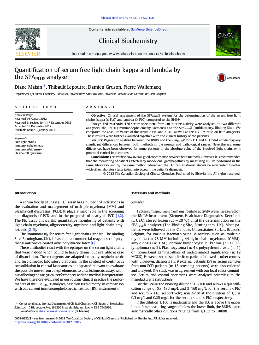 Quantification of serum free light chain kappa and lambda by the SPAPLUS analyser