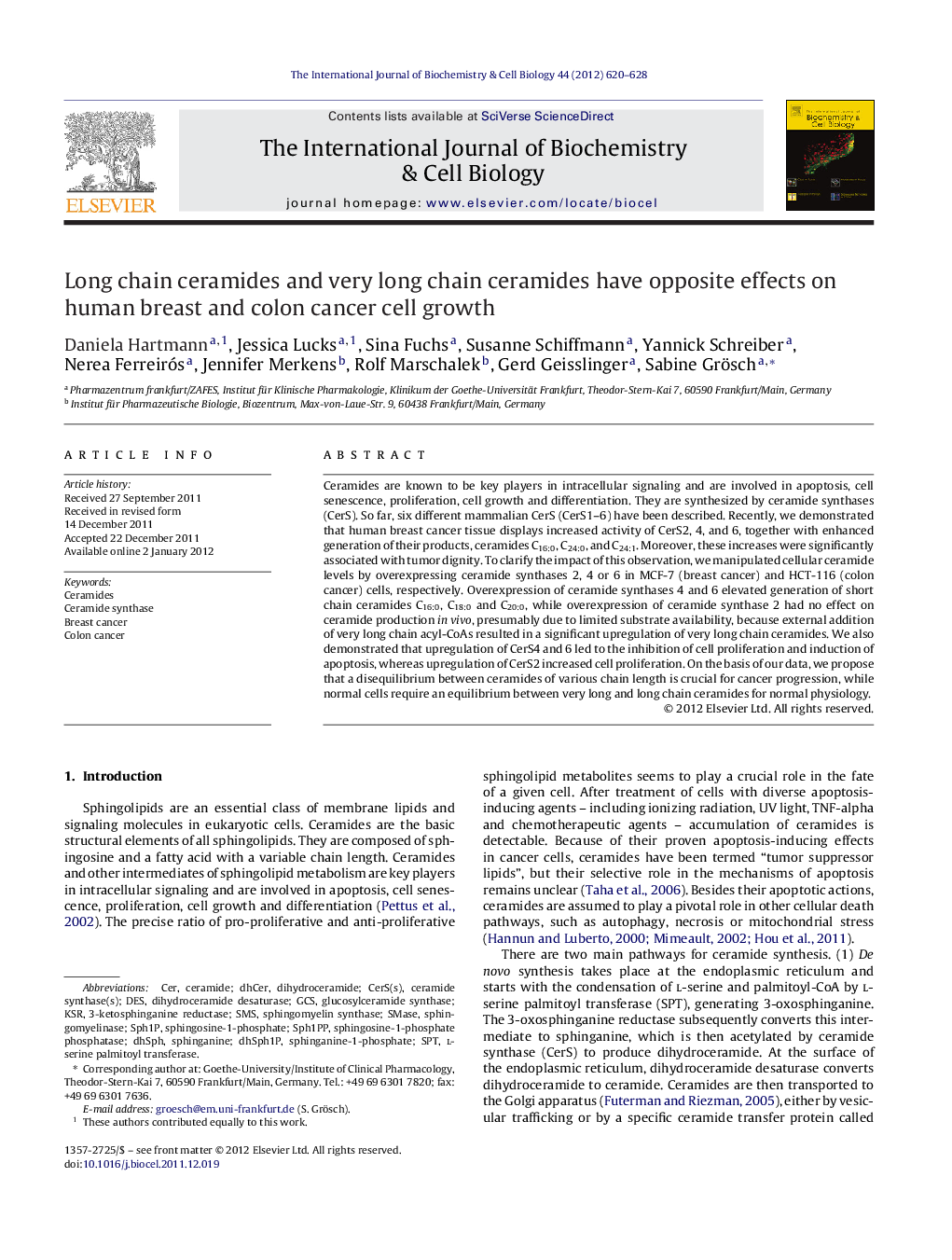 Long chain ceramides and very long chain ceramides have opposite effects on human breast and colon cancer cell growth