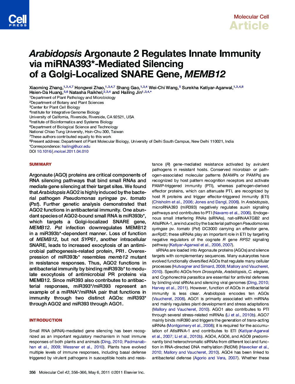 Arabidopsis Argonaute 2 Regulates Innate Immunity via miRNA393∗-Mediated Silencing of a Golgi-Localized SNARE Gene, MEMB12