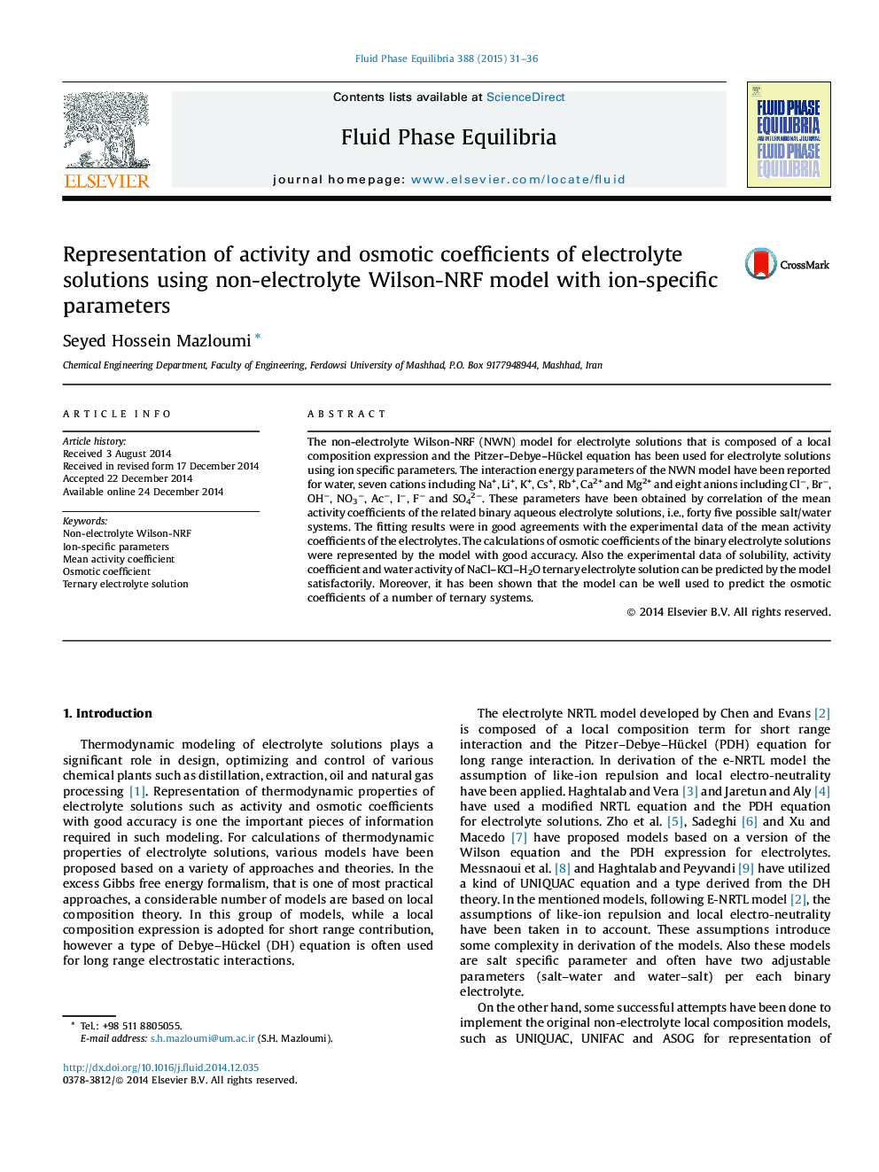 Representation of activity and osmotic coefficients of electrolyte solutions using non-electrolyte Wilson-NRF model with ion-specific parameters