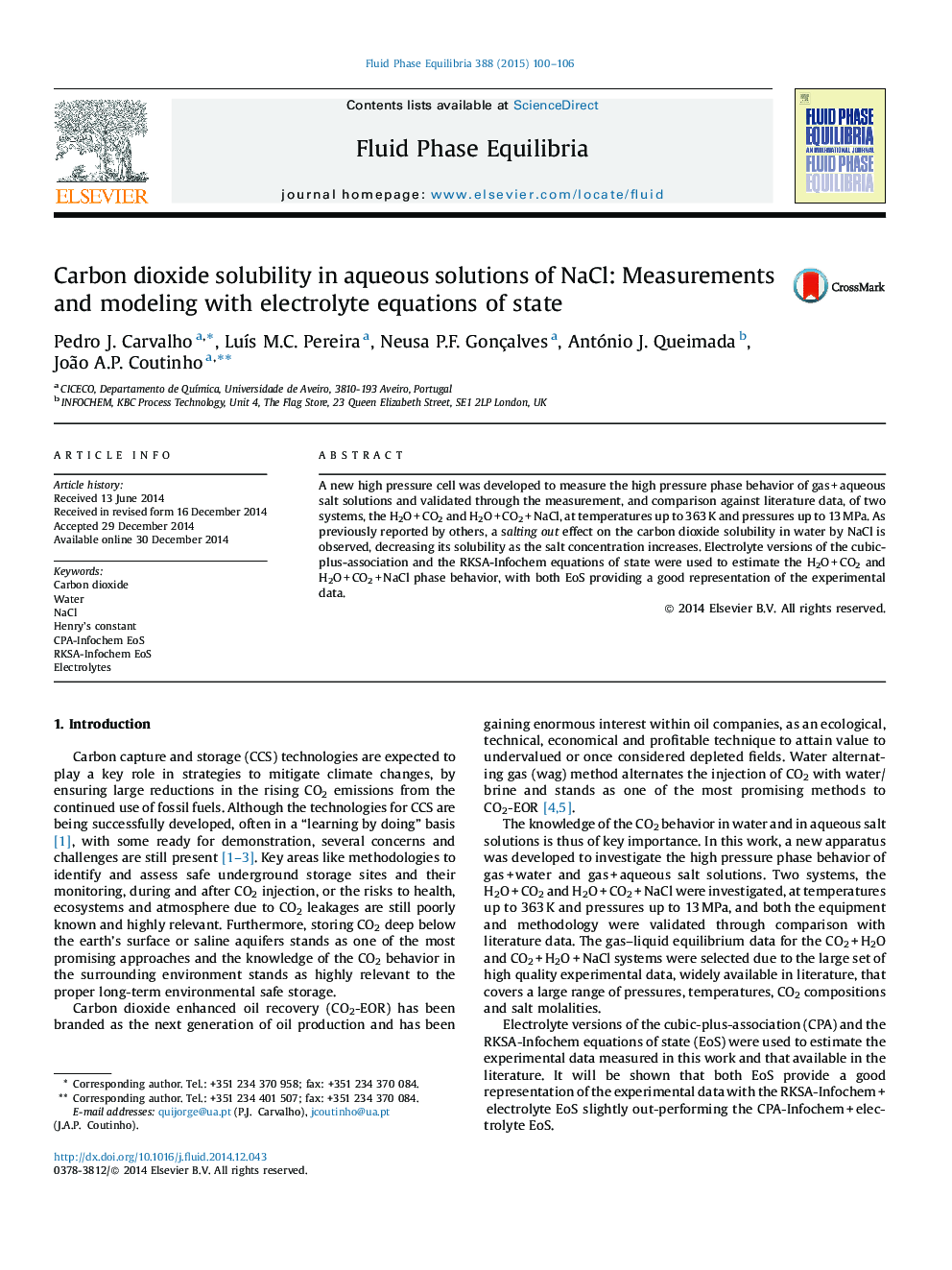 Carbon dioxide solubility in aqueous solutions of NaCl: Measurements and modeling with electrolyte equations of state