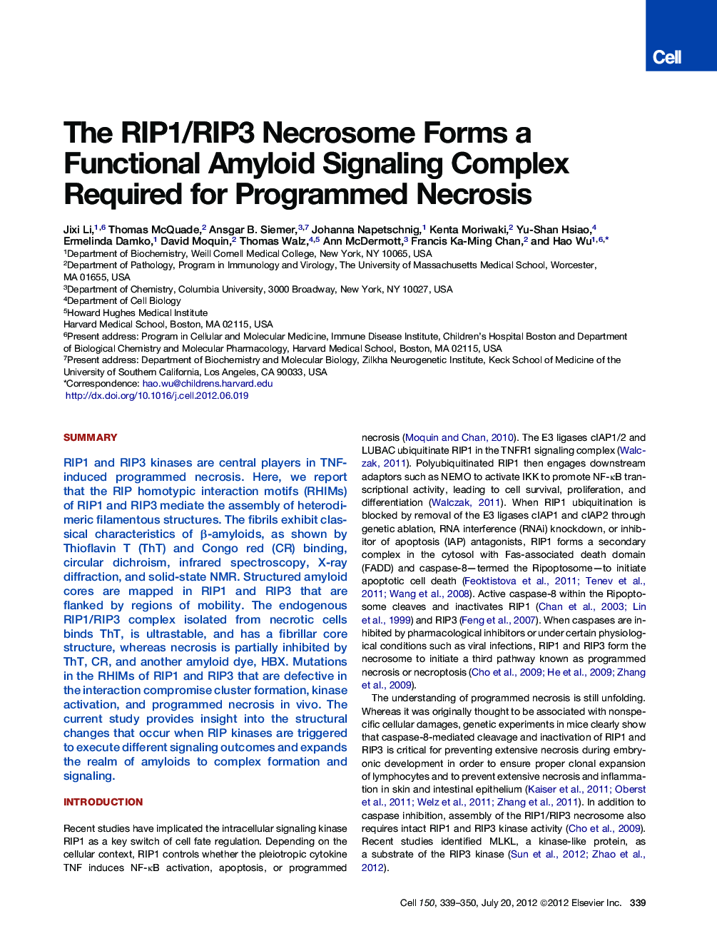 The RIP1/RIP3 Necrosome Forms a Functional Amyloid Signaling Complex Required for Programmed Necrosis