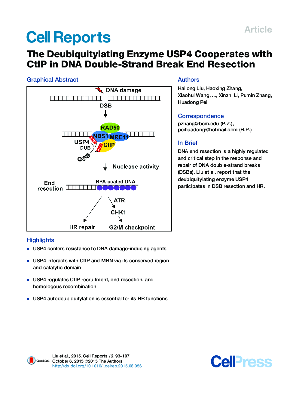 The Deubiquitylating Enzyme USP4 Cooperates with CtIP in DNA Double-Strand Break End Resection 