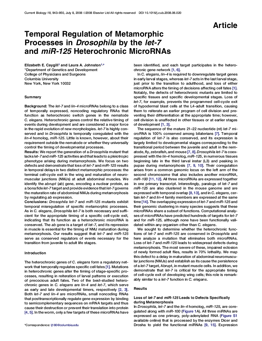 Temporal Regulation of Metamorphic Processes in Drosophila by the let-7 and miR-125 Heterochronic MicroRNAs