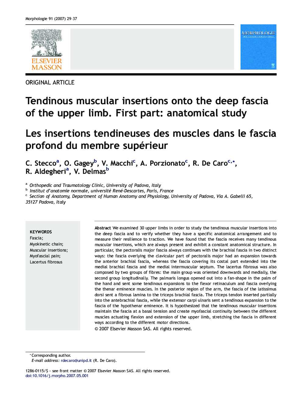 Tendinous muscular insertions onto theÂ deep fascia ofÂ theÂ upper limb. First part: anatomical study