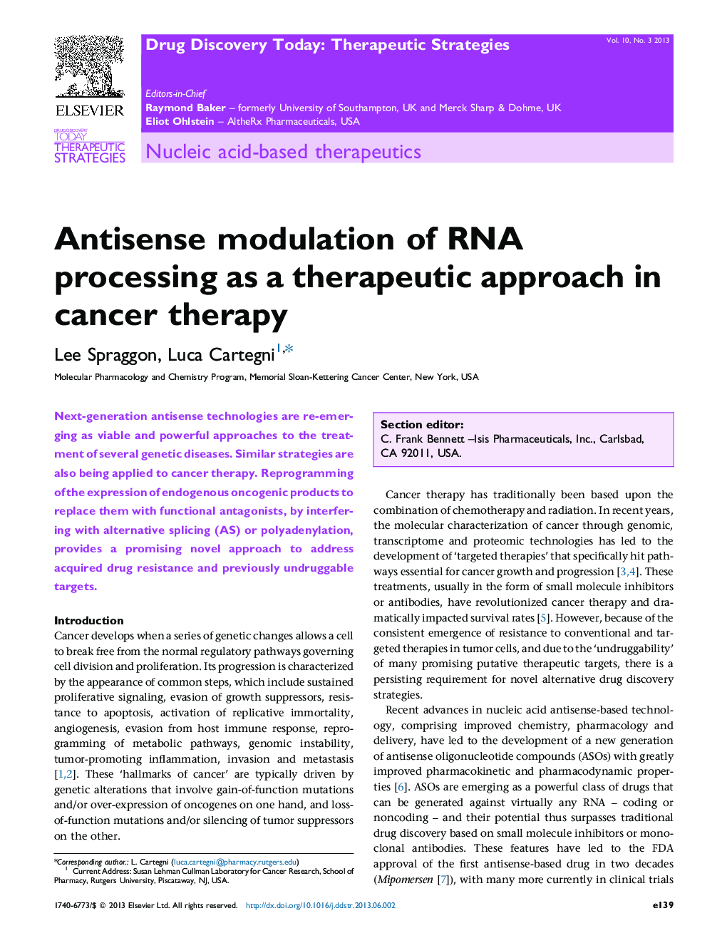 Antisense modulation of RNA processing as a therapeutic approach in cancer therapy