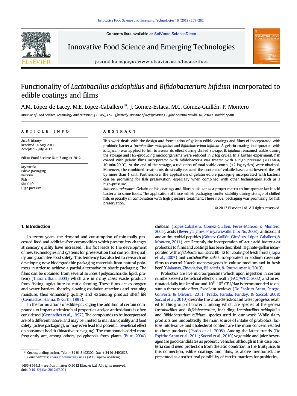 Functionality of Lactobacillus acidophilus and Bifidobacterium bifidum incorporated to edible coatings and films