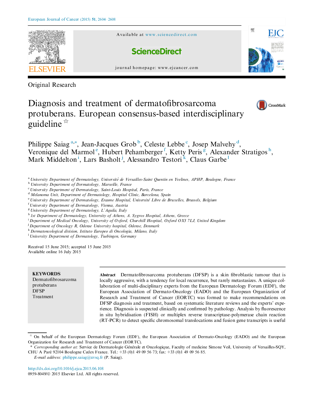 Diagnosis and treatment of dermatofibrosarcoma protuberans. European consensus-based interdisciplinary guideline 