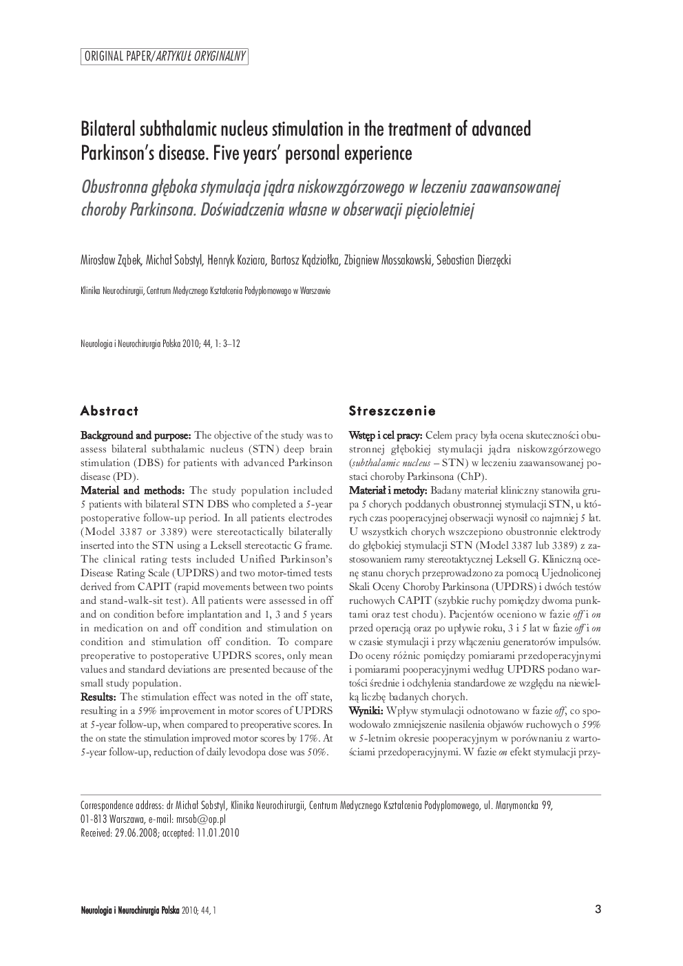 Bilateral subthalamic nucleus stimulation in the treatment of advanced Parkinson's disease. Five years' personal experience