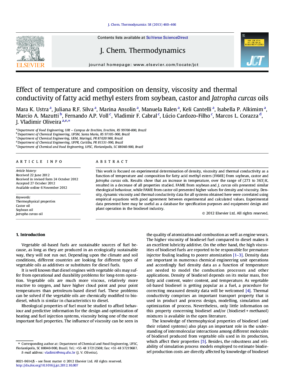 Effect of temperature and composition on density, viscosity and thermal conductivity of fatty acid methyl esters from soybean, castor and Jatropha curcas oils