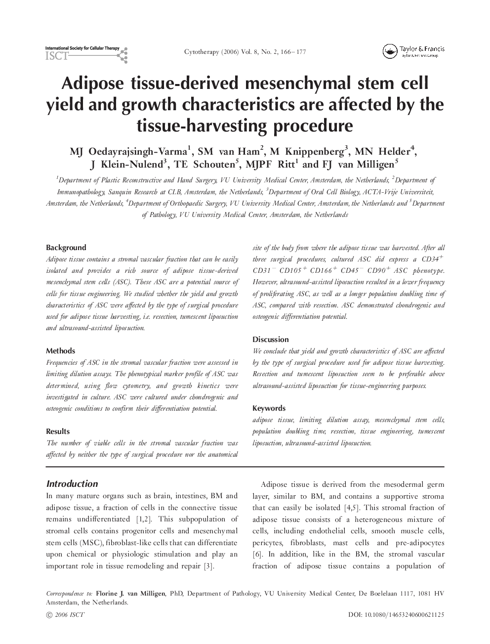 Adipose tissue-derived mesenchymal stem cell yield and growth characteristics are affected by the tissue-harvesting procedure