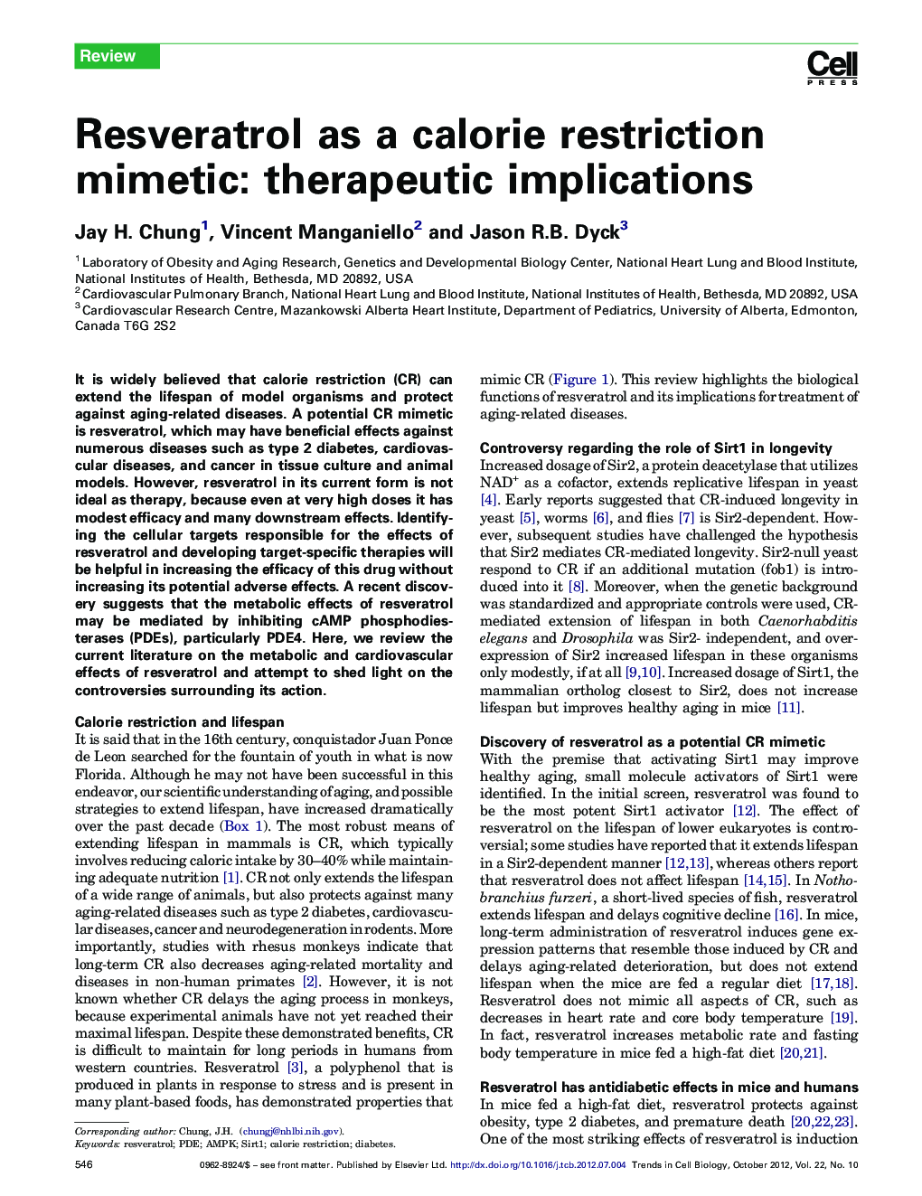 Resveratrol as a calorie restriction mimetic: therapeutic implications
