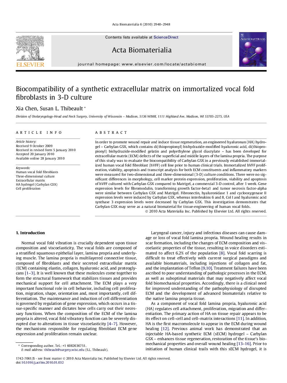 Biocompatibility of a synthetic extracellular matrix on immortalized vocal fold fibroblasts in 3-D culture