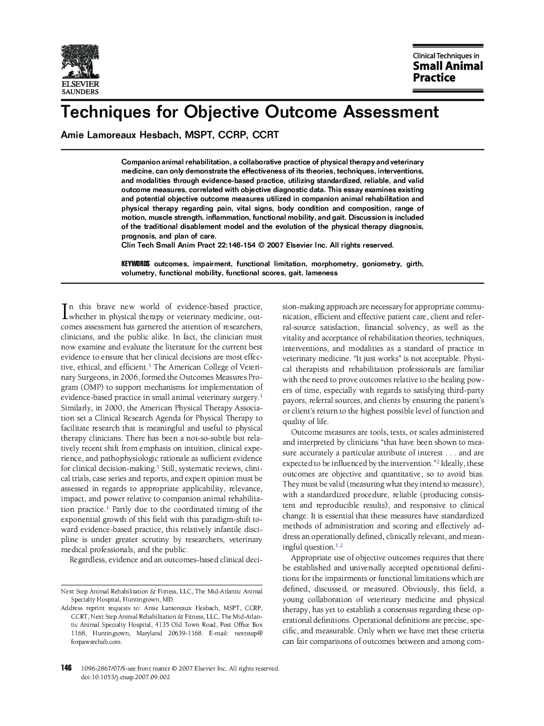 Techniques for Objective Outcome Assessment