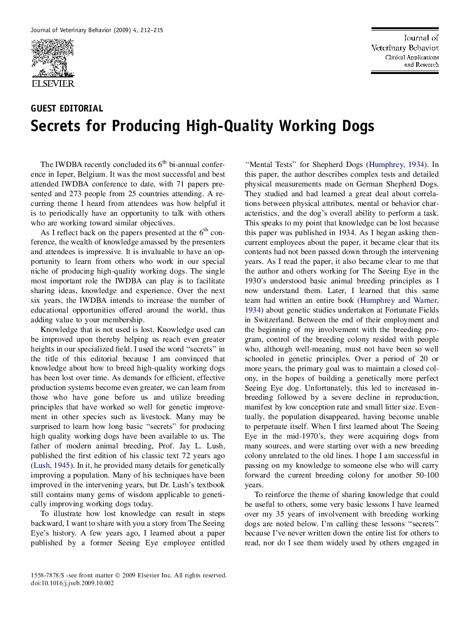 Secrets for producing high-quality working dogs