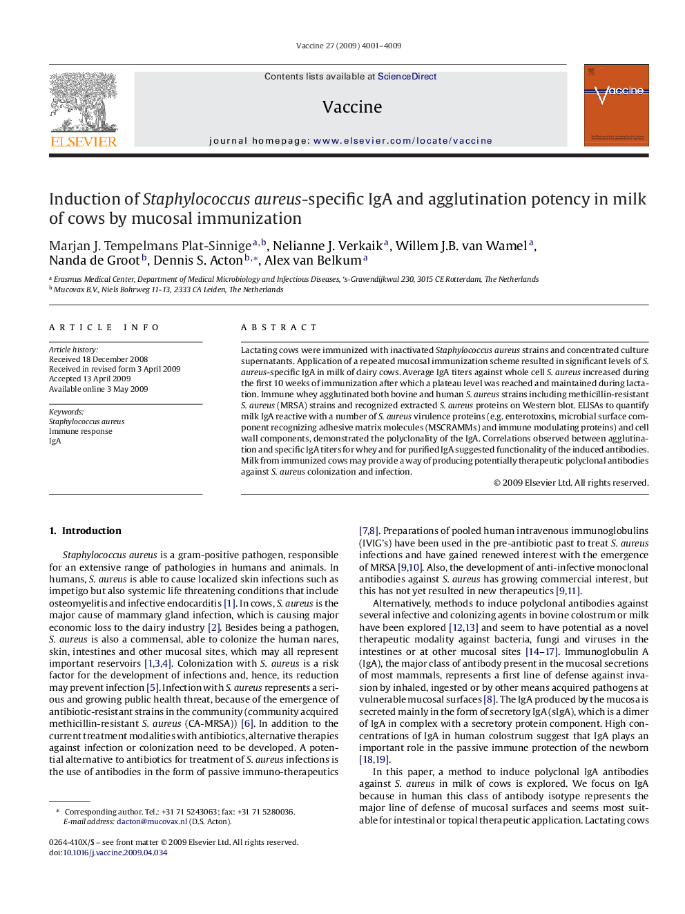 Induction of Staphylococcus aureus-specific IgA and agglutination potency in milk of cows by mucosal immunization