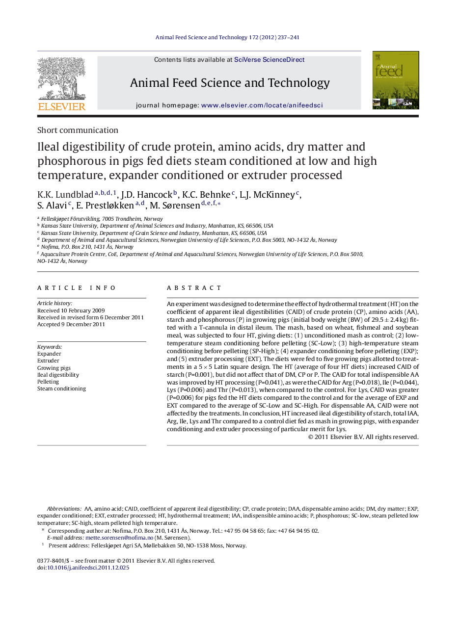 Ileal digestibility of crude protein, amino acids, dry matter and phosphorous in pigs fed diets steam conditioned at low and high temperature, expander conditioned or extruder processed