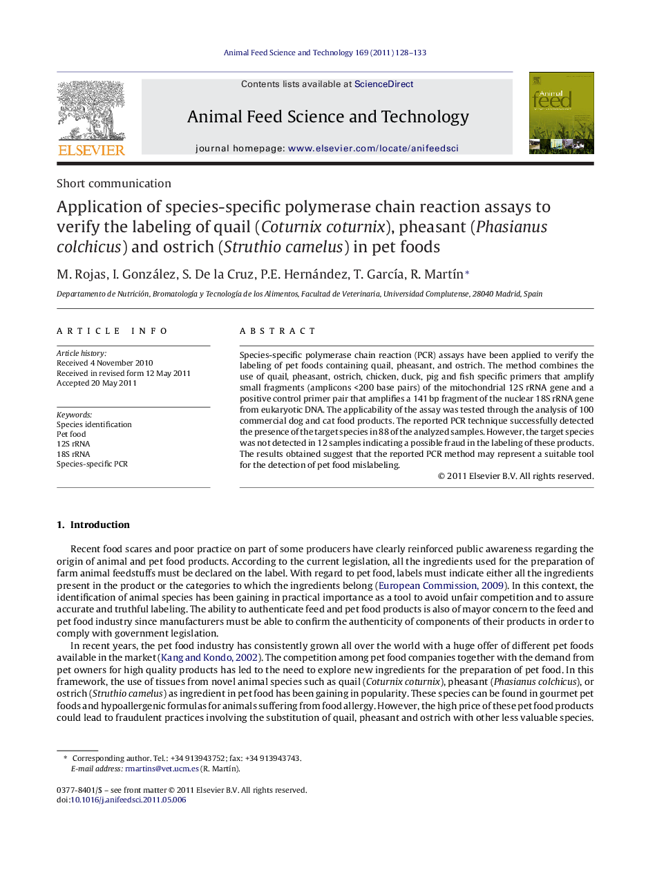 Application of species-specific polymerase chain reaction assays to verify the labeling of quail (Coturnix coturnix), pheasant (Phasianus colchicus) and ostrich (Struthio camelus) in pet foods