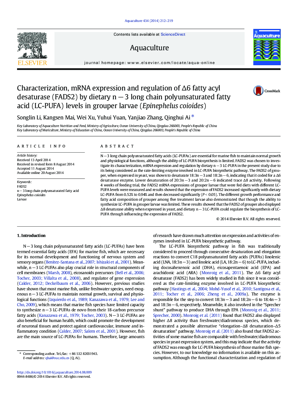 Characterization, mRNA expression and regulation of Δ6 fatty acyl desaturase (FADS2) by dietary n − 3 long chain polyunsaturated fatty acid (LC-PUFA) levels in grouper larvae (Epinephelus coioides)
