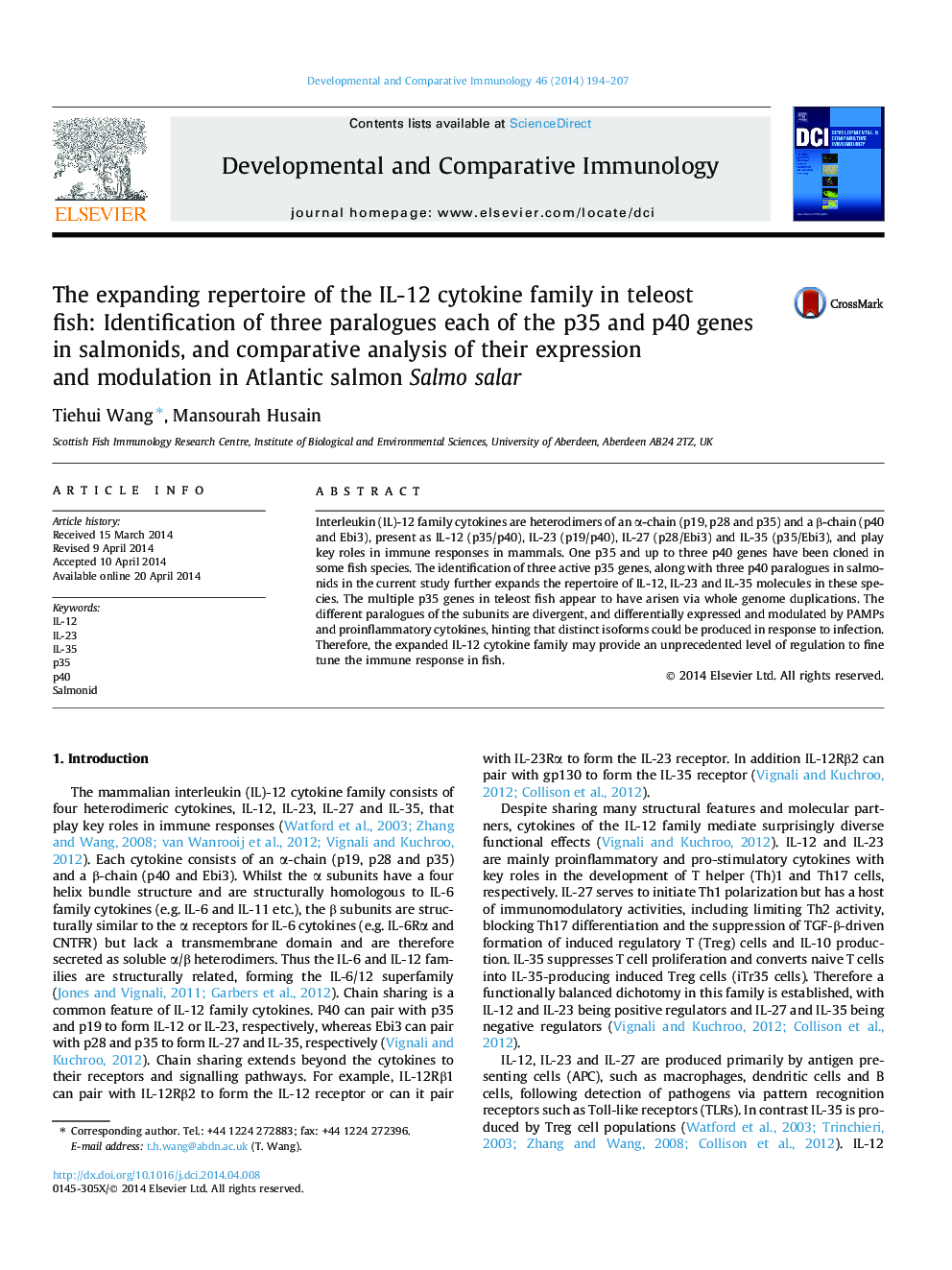 The expanding repertoire of the IL-12 cytokine family in teleost fish: Identification of three paralogues each of the p35 and p40 genes in salmonids, and comparative analysis of their expression and modulation in Atlantic salmon Salmo salar