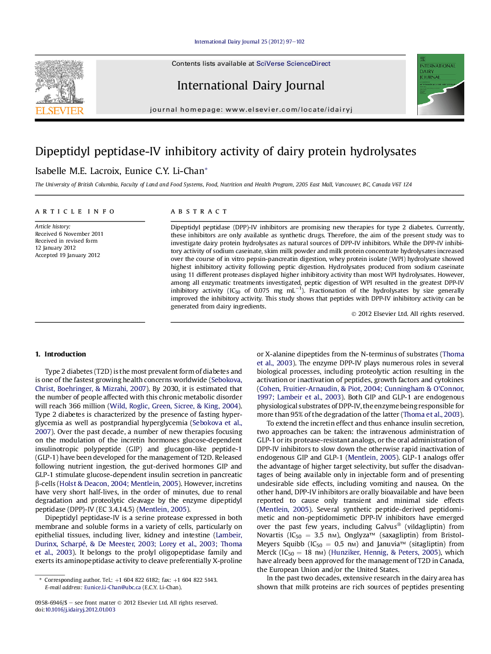 Dipeptidyl peptidase-IV inhibitory activity of dairy protein hydrolysates