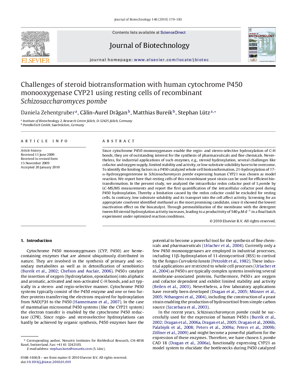 Challenges of steroid biotransformation with human cytochrome P450 monooxygenase CYP21 using resting cells of recombinant Schizosaccharomyces pombe