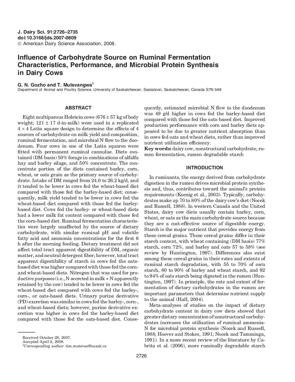 Influence of Carbohydrate Source on Ruminal Fermentation Characteristics, Performance, and Microbial Protein Synthesis in Dairy Cows