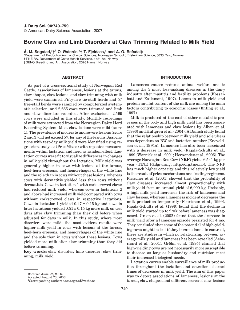 Bovine Claw and Limb Disorders at Claw Trimming Related to Milk Yield