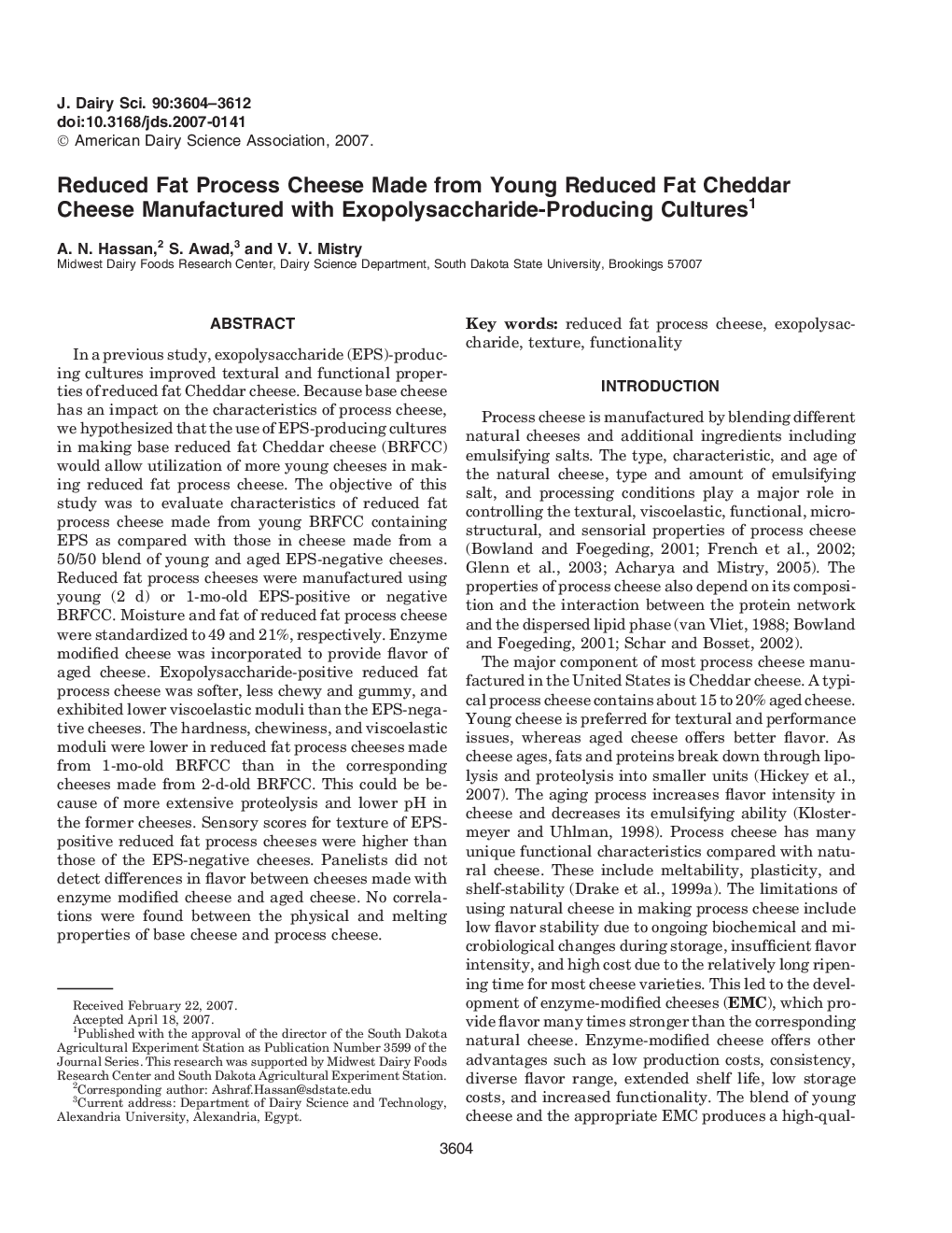 Reduced Fat Process Cheese Made from Young Reduced Fat Cheddar Cheese Manufactured with Exopolysaccharide-Producing Cultures1