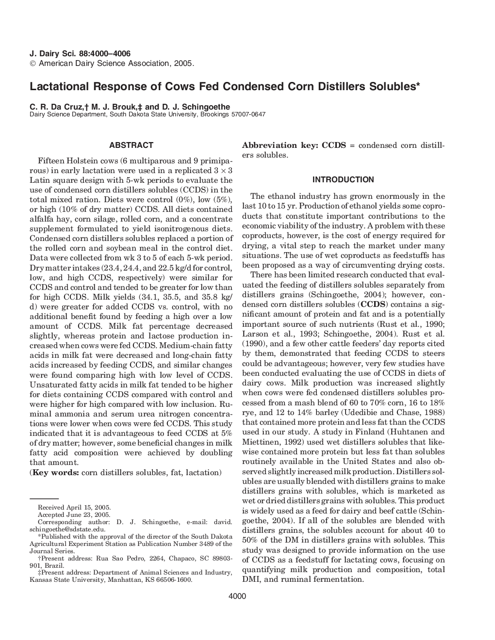 Lactational Response of Cows Fed Condensed Corn Distillers Solubles*