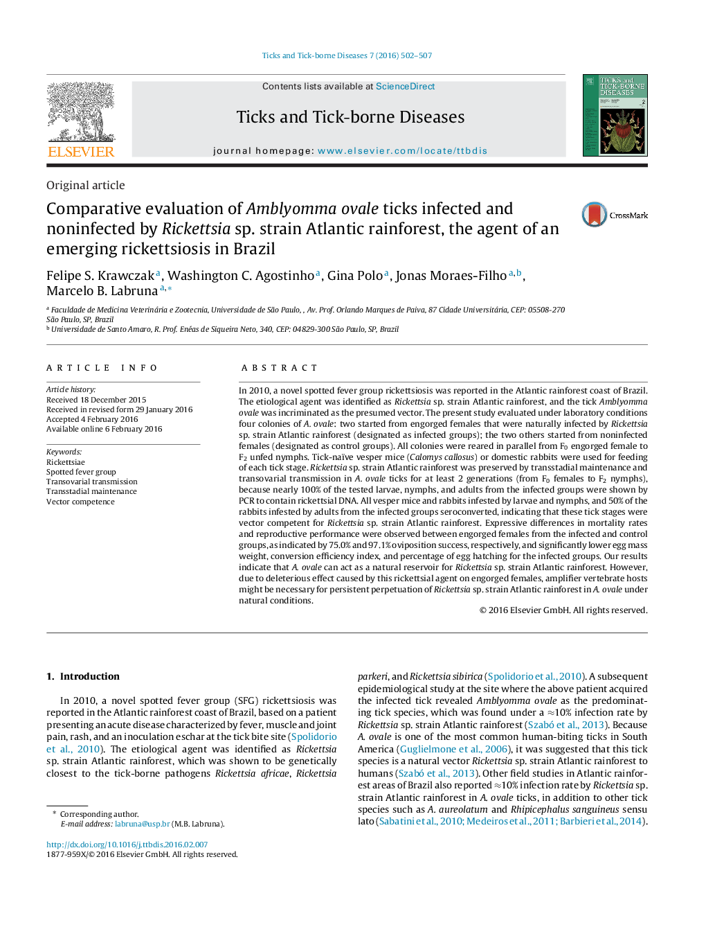 بررسی مقایسه ای کنه اوال Amblyomma آلوده و غیرآلوده توسط ریکتزیا SP. جنگل انبوه اطلس استرین، عامل یک ریکتزیوزیس نوظهور در برزیل