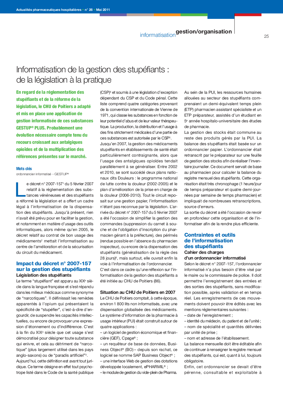 Informatisation de la gestion des stupéfiants : de la législation à la pratique