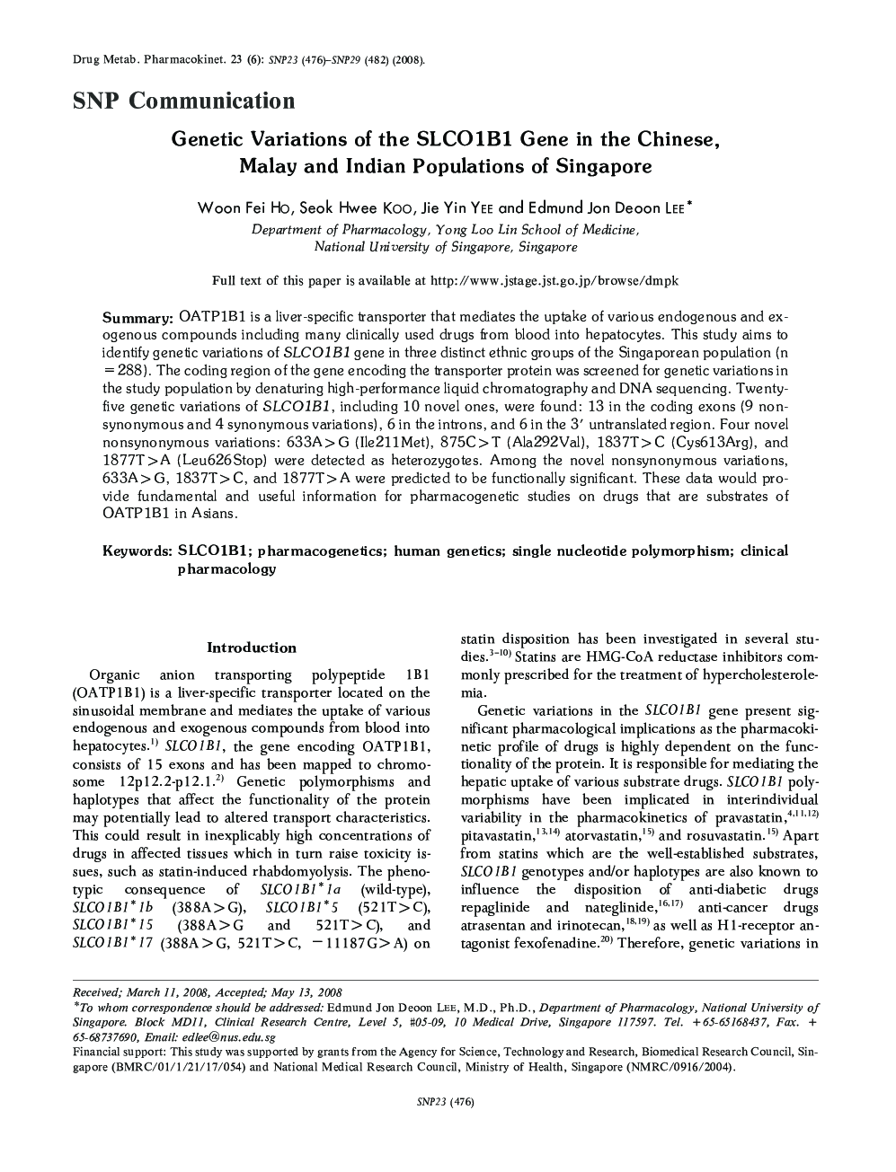 Genetic Variations of the SLCO1B1 Gene in the Chinese, Malay and Indian Populations of Singapore 