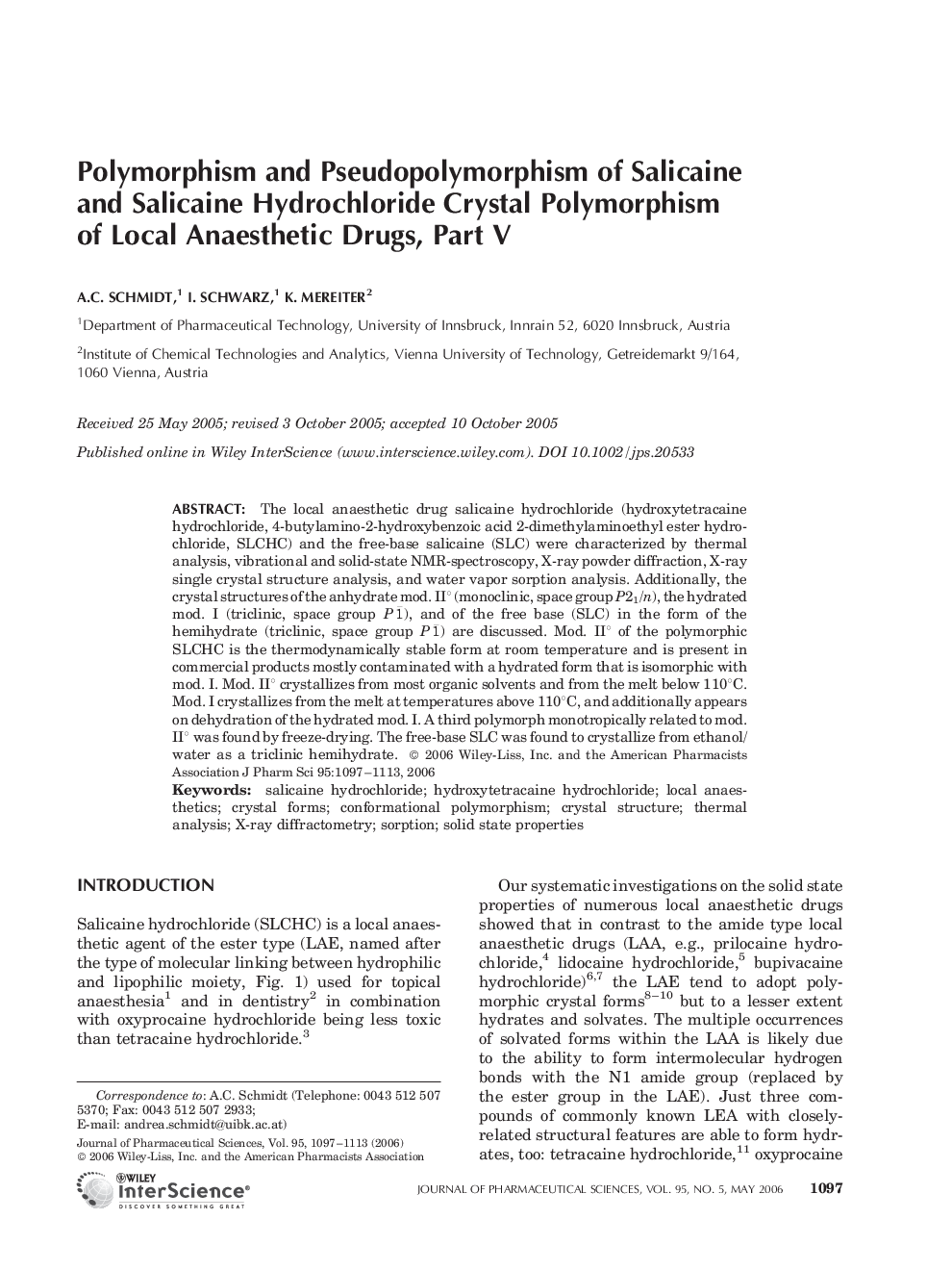 Polymorphism and Pseudopolymorphism of Salicaine and Salicaine Hydrochloride Crystal Polymorphism of Local Anaesthetic Drugs, Part V