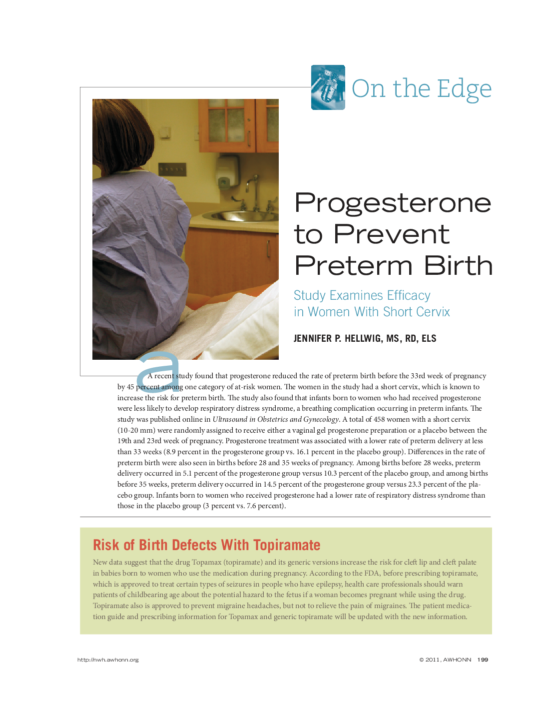 Progesterone to Prevent Preterm Birth: Study Examines Effi cacy in Women With Short Cervix