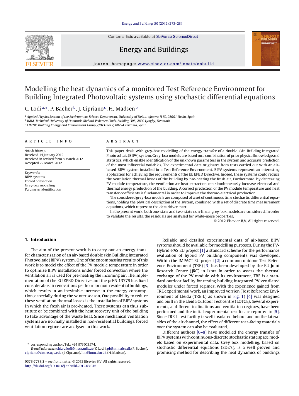 Modelling the heat dynamics of a monitored Test Reference Environment for Building Integrated Photovoltaic systems using stochastic differential equations