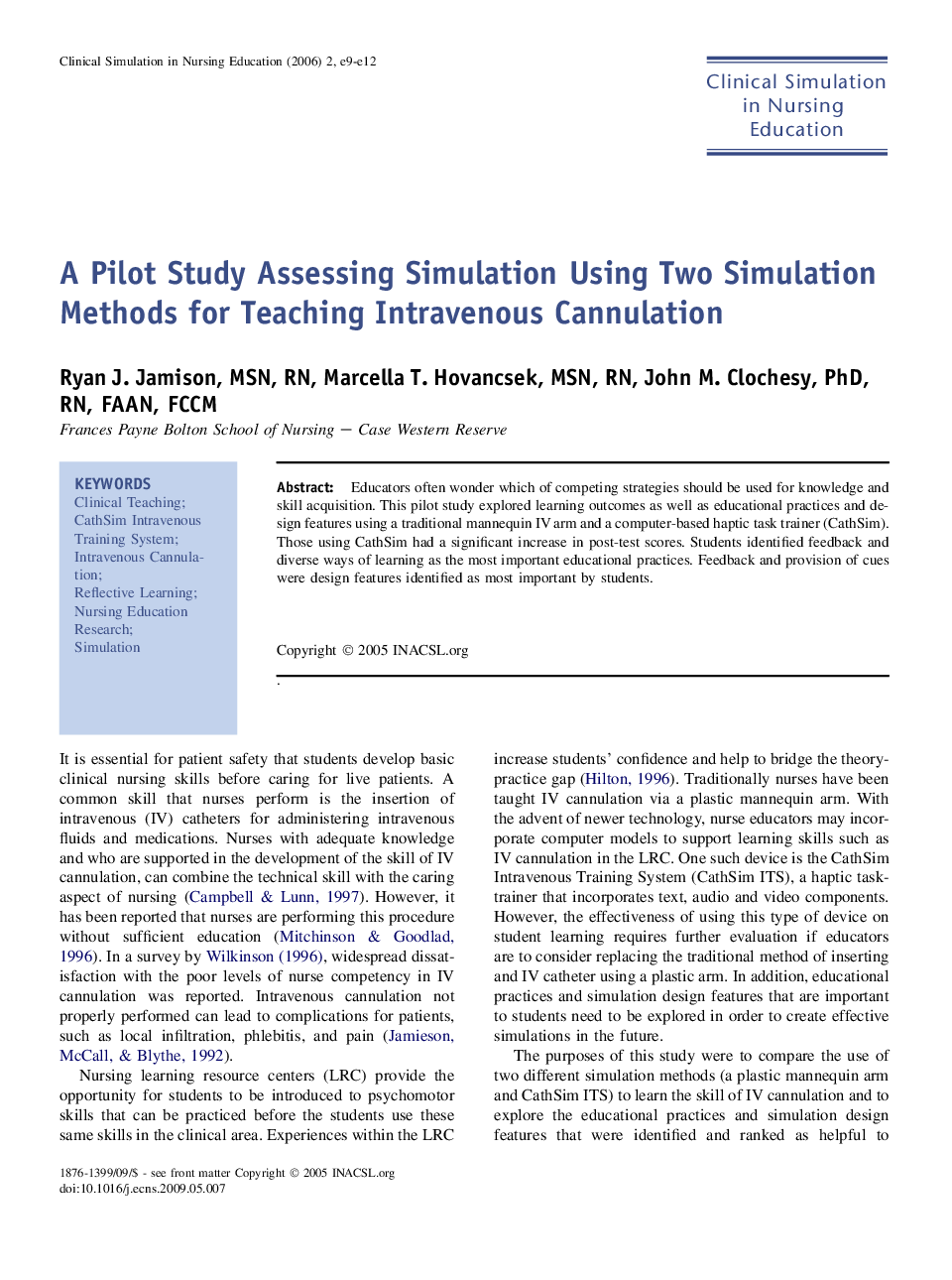 A Pilot Study Assessing Simulation Using Two Simulation Methods for Teaching Intravenous Cannulation
