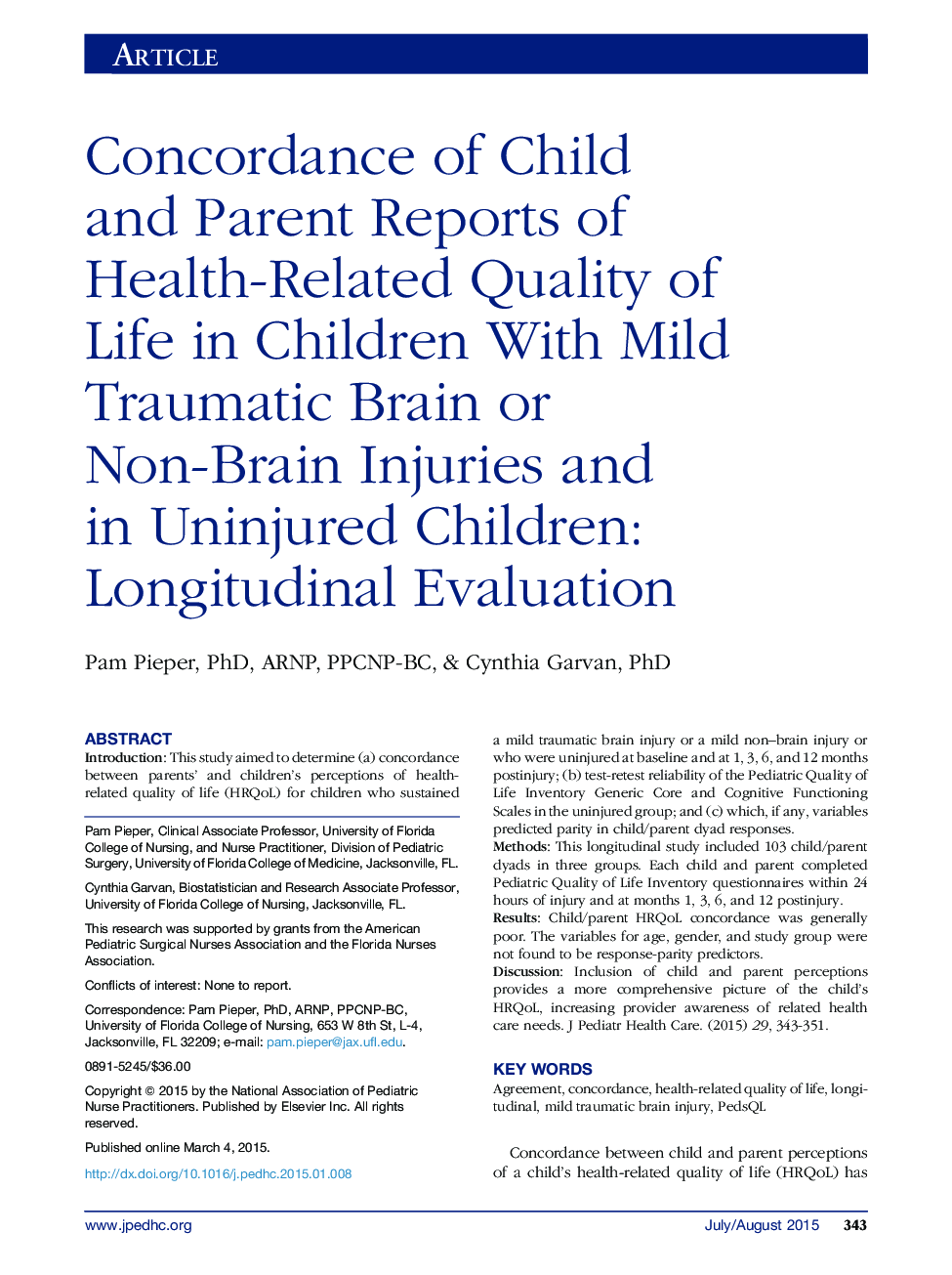 مطابقت گزارش های کودک و والدین با کیفیت زندگی مرتبط با سلامت در کودکان مبتلا به ضایعات مغزی و غیرمغزی خفیف و در کودکان غیرآسیب دیده: ارزیابی طولی