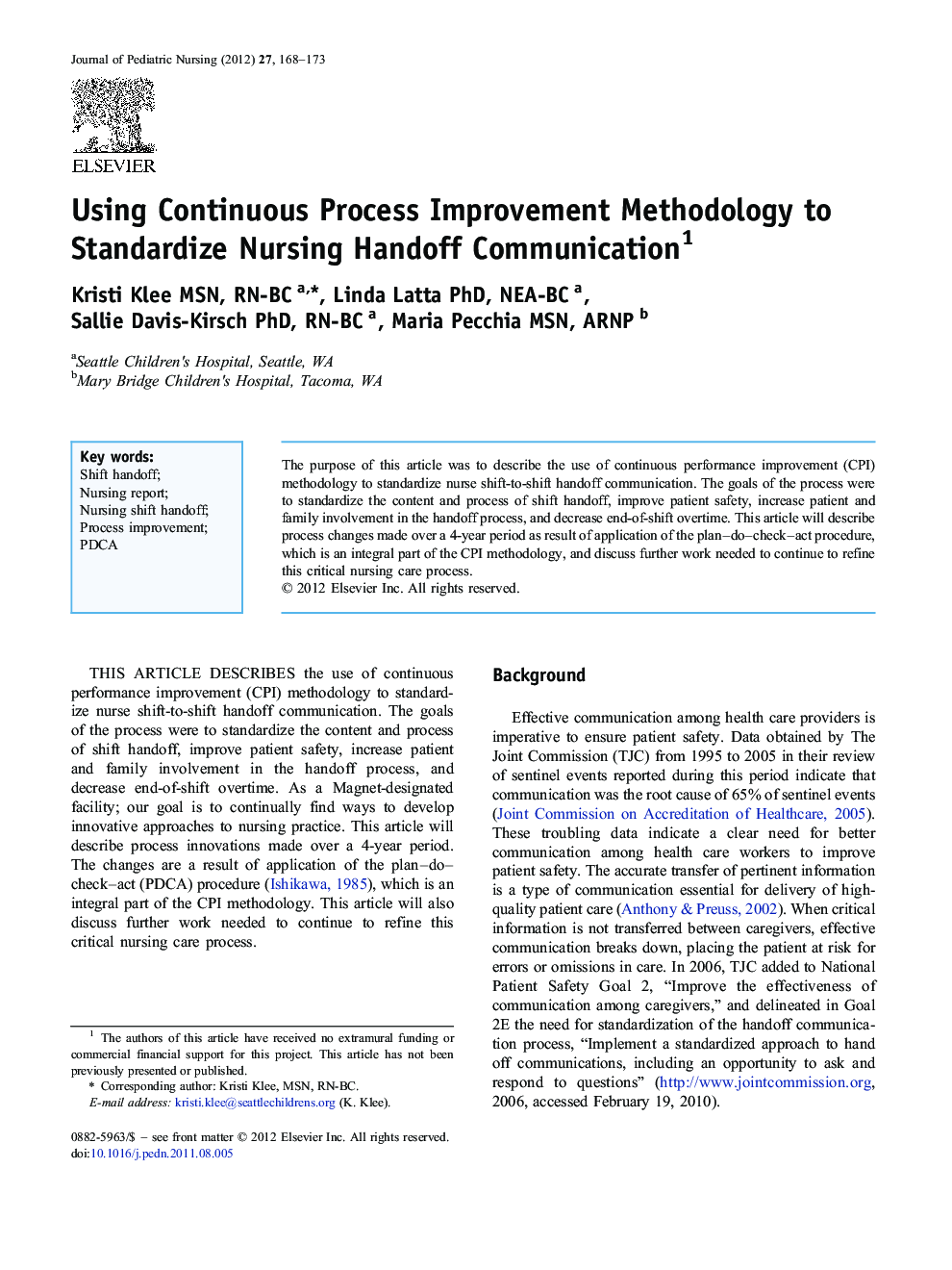Using Continuous Process Improvement Methodology to Standardize Nursing Handoff Communication 1