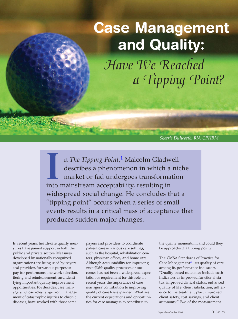 Case management and quality: Have we reached a tipping point? 