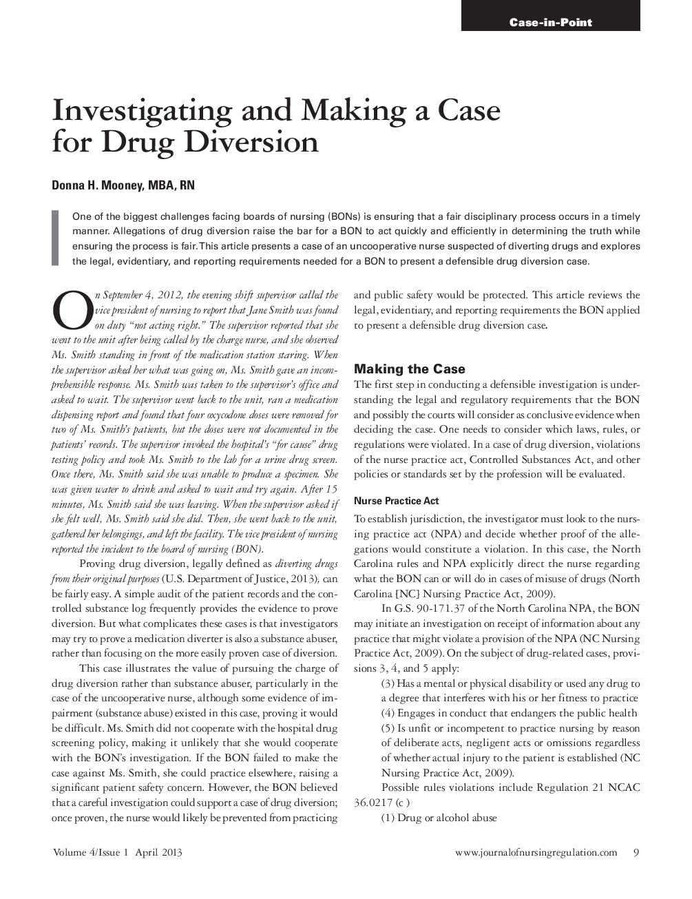Investigating and Making a Case for Drug Diversion