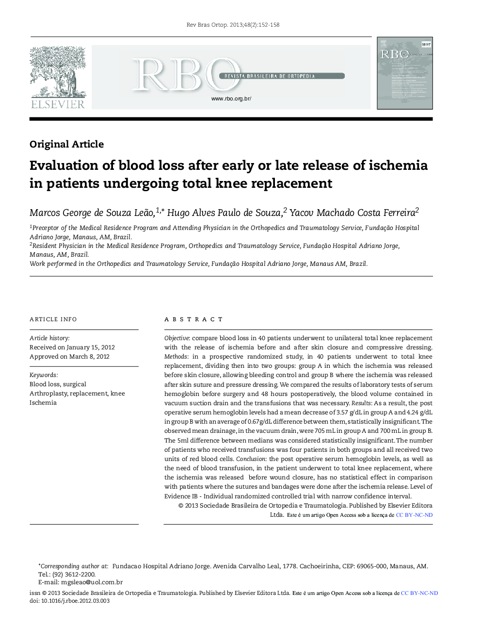 Evaluation of Blood Loss after Early or Late Release of Ischemia in Patients Undergoing Total Knee Replacement 