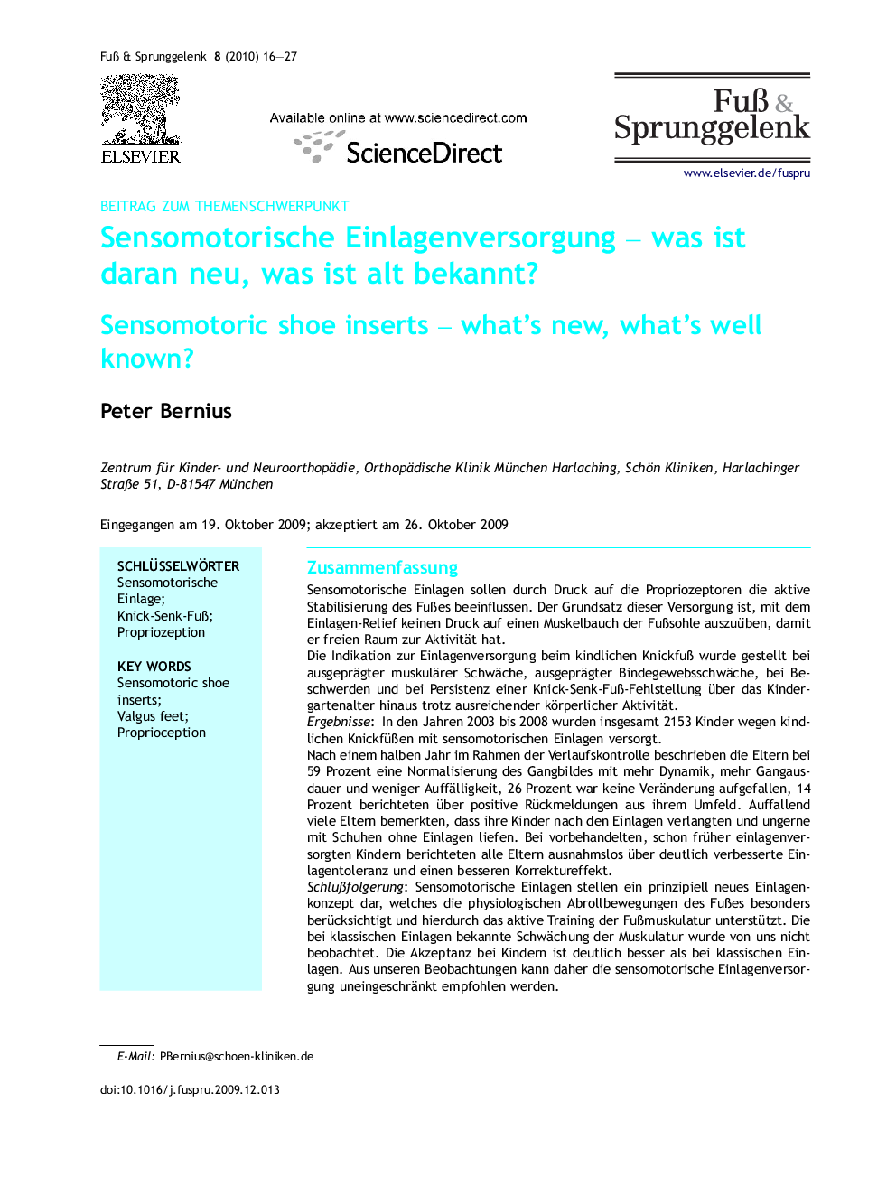 Sensomotorische Einlagenversorgung – was ist daran neu, was ist alt bekannt?