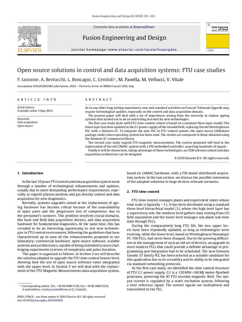 Open source solutions in control and data acquisition systems: FTU case studies