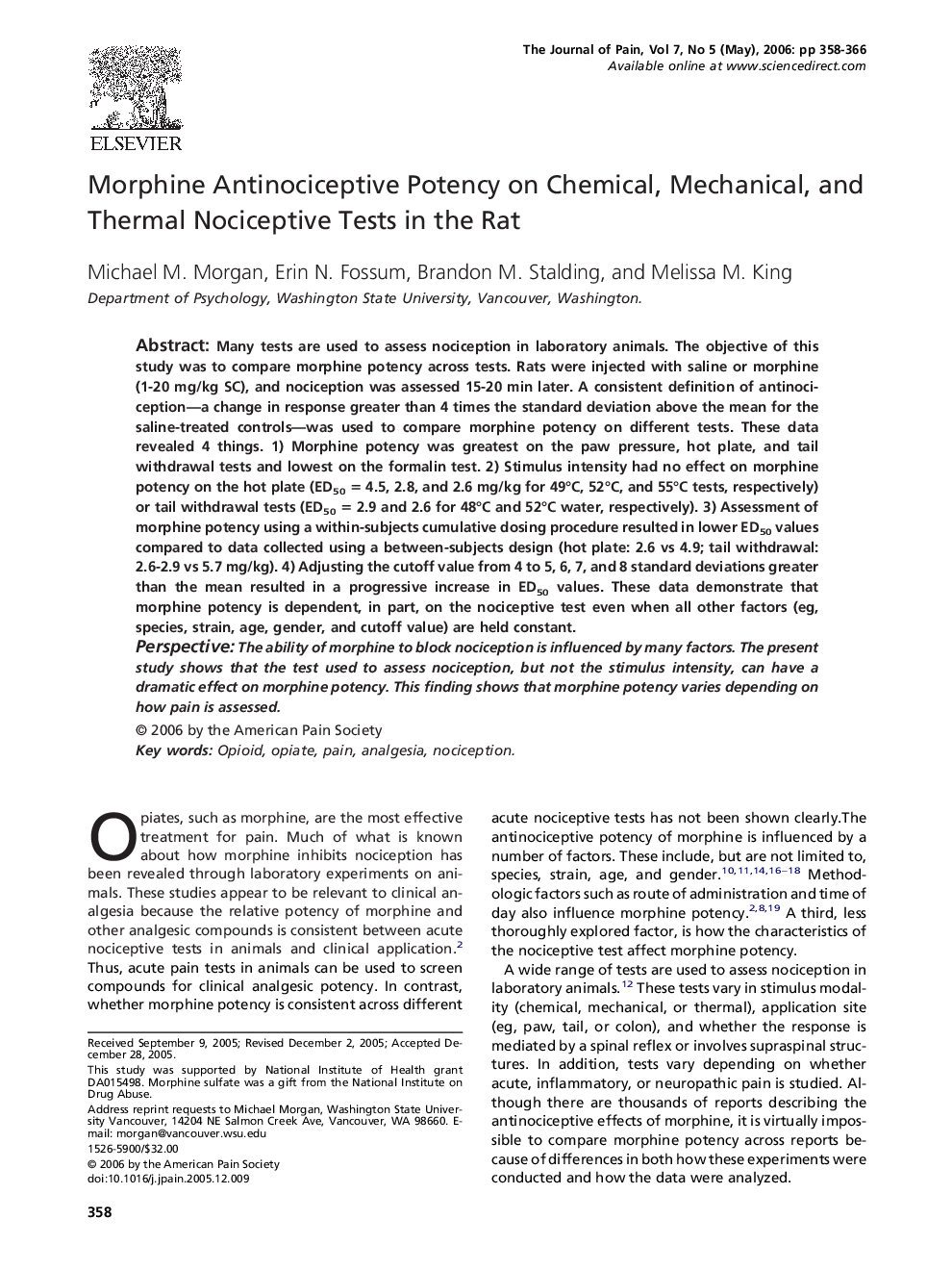 Morphine Antinociceptive Potency on Chemical, Mechanical, and Thermal Nociceptive Tests in the Rat 