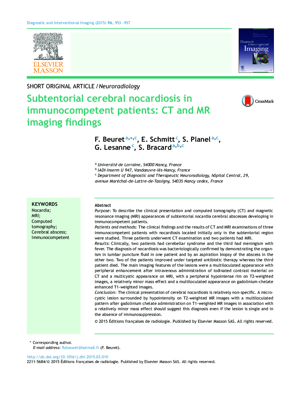 Nocardiosis مغزی Subtentorial در بیماران مبتلا به ایمنی بدن: یافته های تصویربرداری CT و MR 