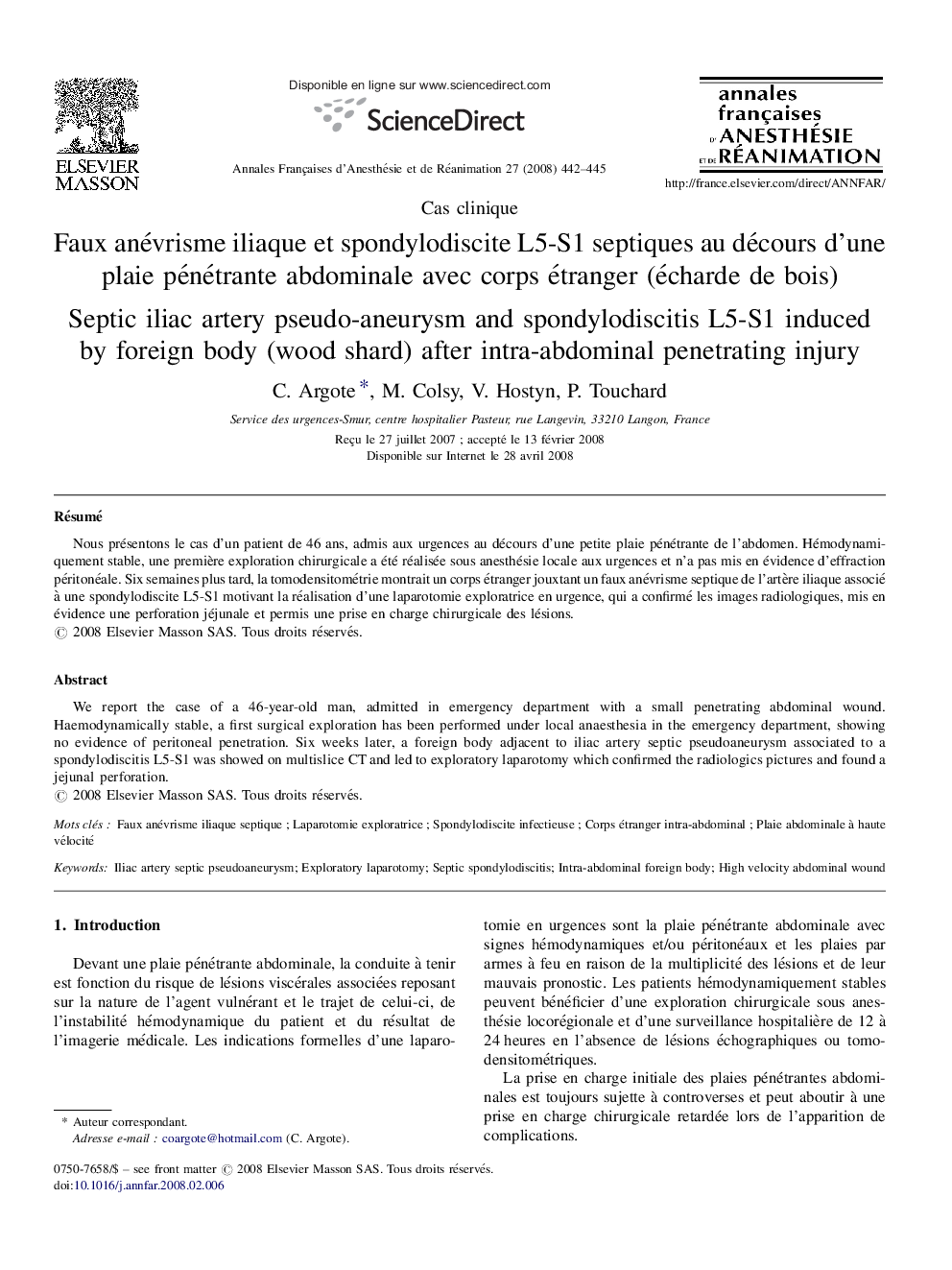 Faux anévrisme iliaque et spondylodiscite L5-S1 septiques au décours d’une plaie pénétrante abdominale avec corps étranger (écharde de bois)