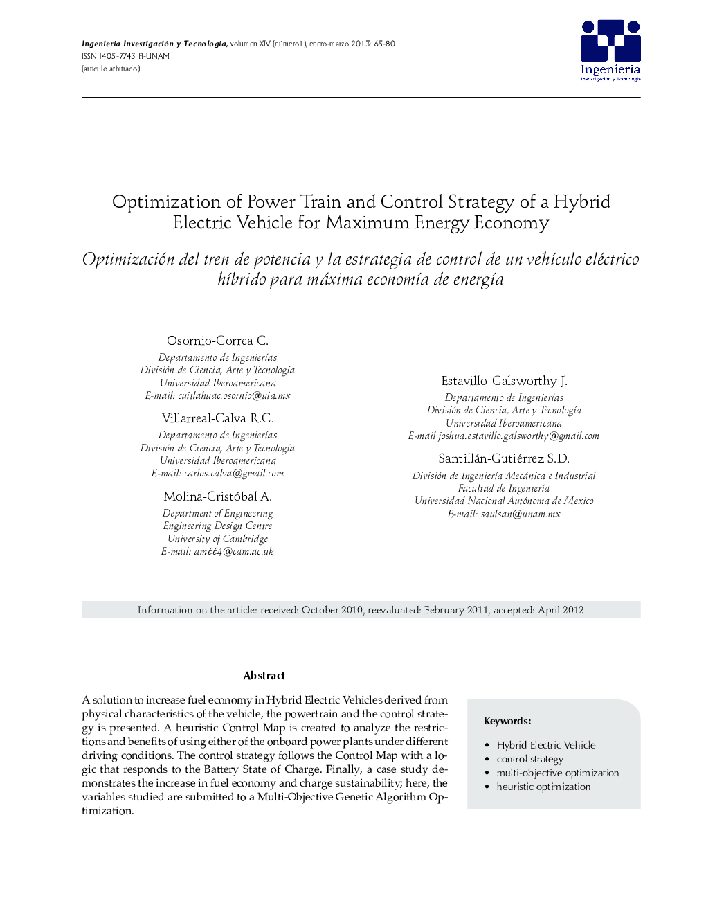 Optimization of Power Train and Control Strategy of a Hybrid Electric Vehicle for Maximum Energy Economy *