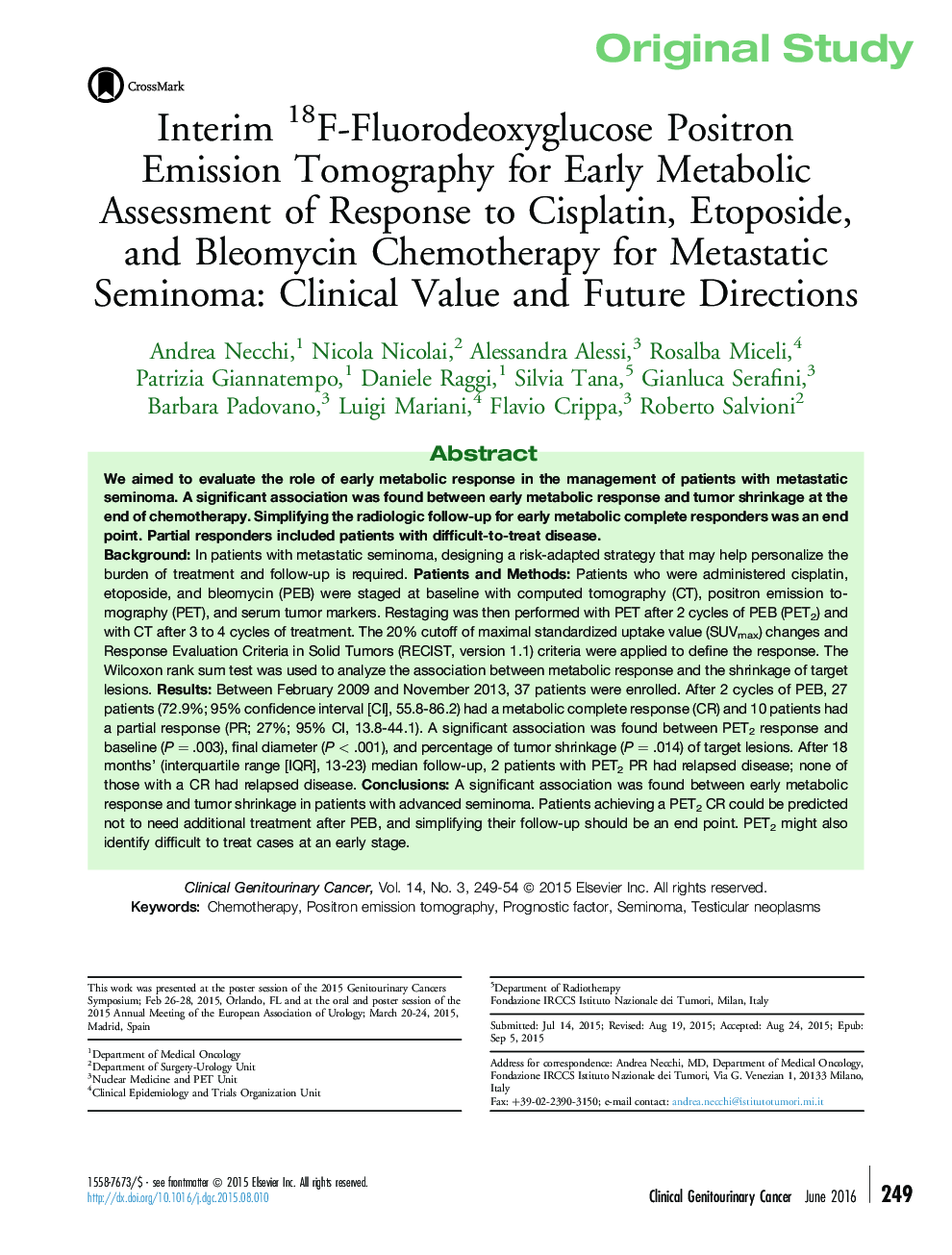 Interim 18F-Fluorodeoxyglucose Positron Emission Tomography for Early Metabolic Assessment of Response to Cisplatin, Etoposide, and Bleomycin Chemotherapy for Metastatic Seminoma: Clinical Value and Future Directions