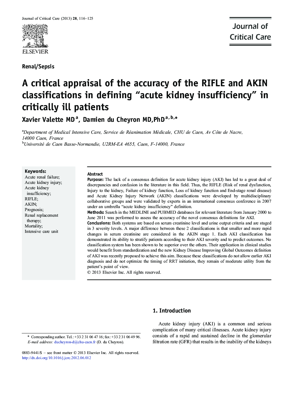 A critical appraisal of the accuracy of the RIFLE and AKIN classifications in defining “acute kidney insufficiency” in critically ill patients